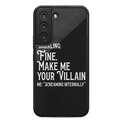 Make Me Your Villain Phone Case
